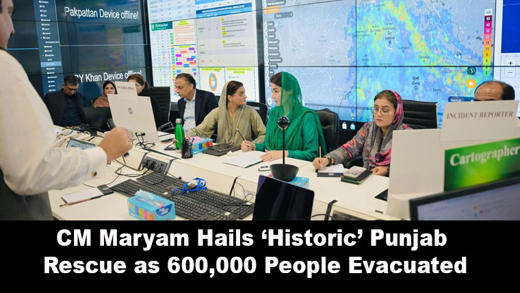 CM Maryam Hails ‘Historic’ Punjab Rescue as 600,000 People Evacuated