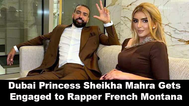 Dubai Princess Sheikha Mahra Gets Engaged to Rapper French Montana