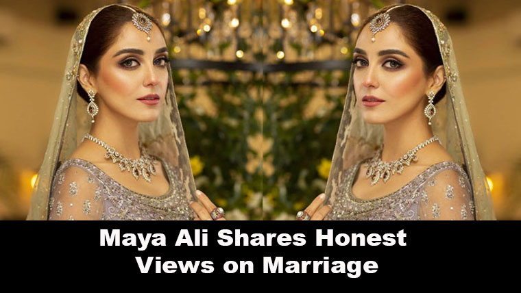Maya Ali Shares Honest Views on Marriage