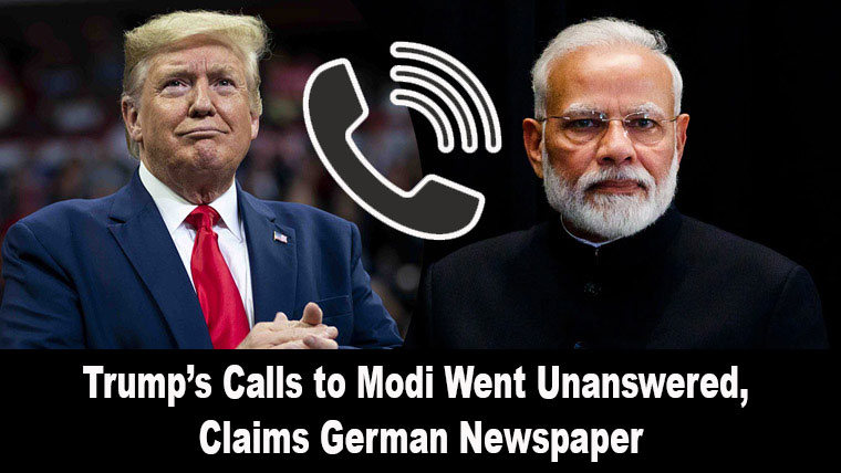Trump’s Calls to Modi Went Unanswered, Claims German Newspaper