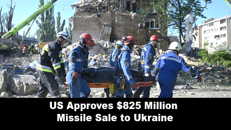 US Approves $825 Million Missile Sale to Ukraine