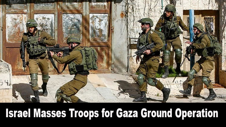 Israel Masses Troops for Gaza Ground Operation