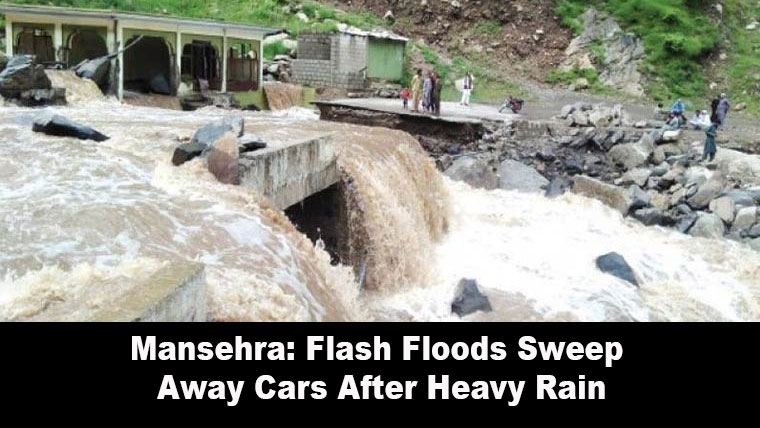 Mansehra: Flash Floods Sweep Away Cars After Heavy Rain