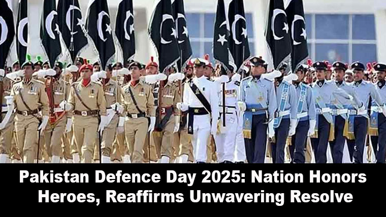 Pakistan Defence Day 2025: Nation Honors Heroes, Reaffirms Unwavering Resolve