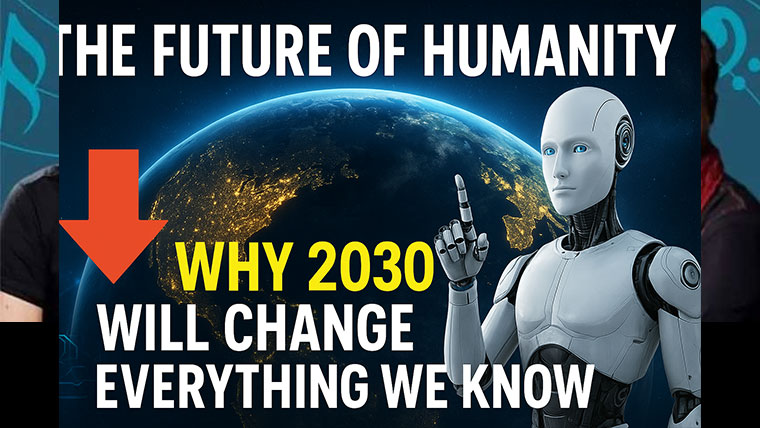The Future of Humanity: Why 2030 Will Change Everything We Know